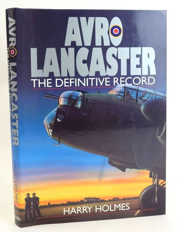 Cover of AVRO LANCASTER: THE DEFINITIVE RECORD by Harry Holmes