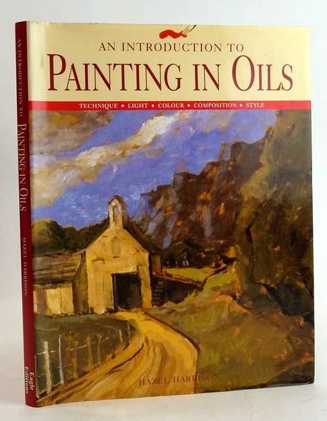 Cover of AN INTRODUCTION TO PAINTING IN OILS by Hazel Harrison