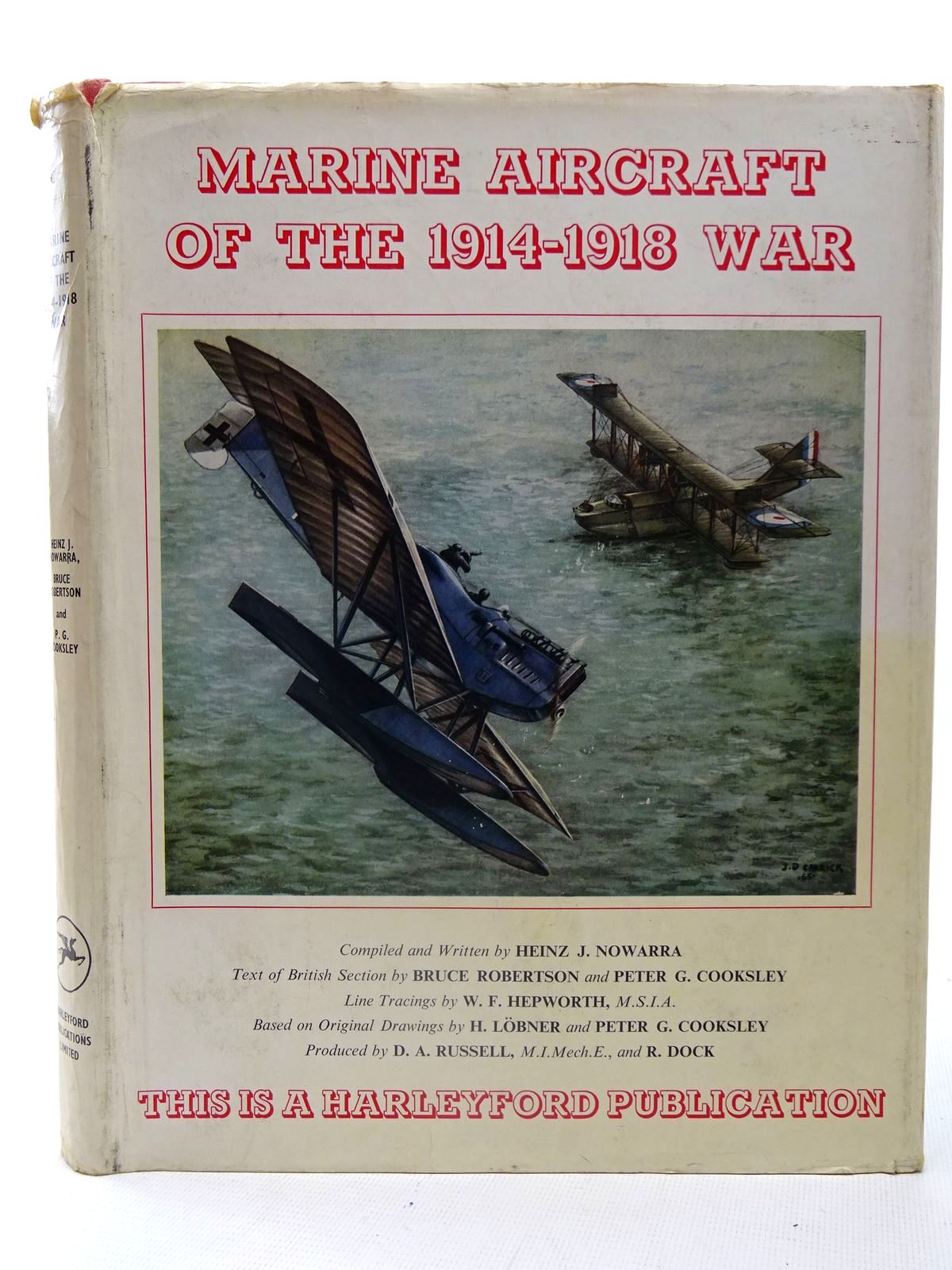 Cover of MARINE AIRCRAFT OF THE 1914-1918 WAR by Heinz J. Nowarra; Bruce Robertson; Peter G. Cooksley