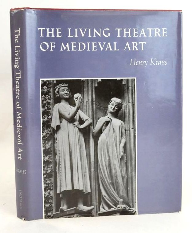 Cover of THE LIVING THEATRE OF MEDIEVAL ART by Henry Kraus