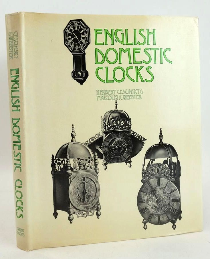 Cover of ENGLISH DOMESTIC CLOCKS by Herbert Cescinsky; Malcolm R. Webster