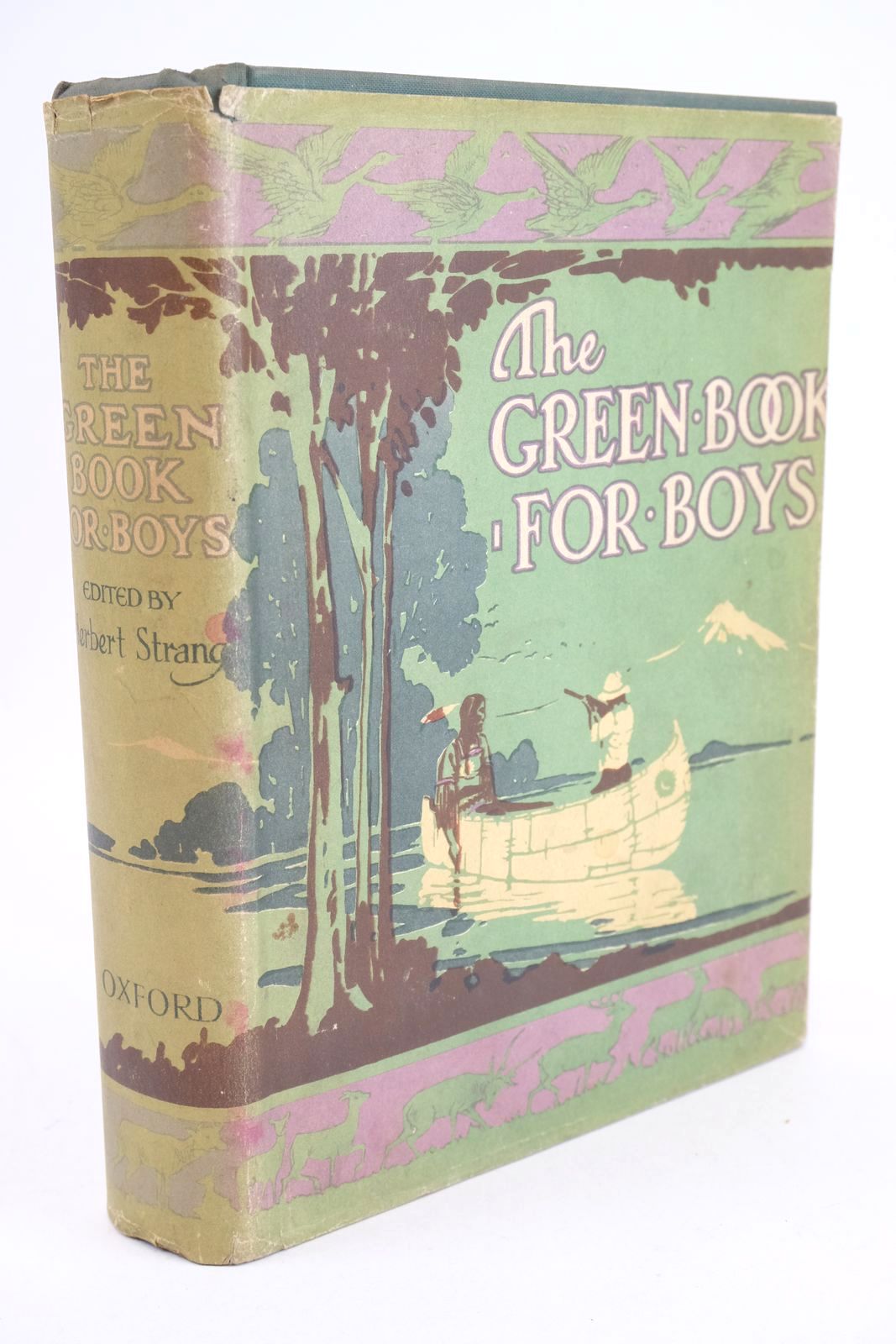 Cover of THE GREEN BOOK FOR BOYS by Herbert Strang; George Manville Fenn; Edward Step; G.A. Henty;  et al