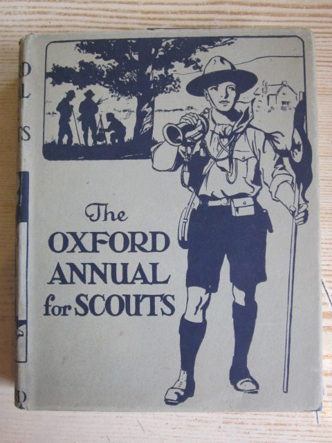 Cover of THE OXFORD ANNUAL FOR SCOUTS 1ST YEAR by Herbert Strang; Harold Avery; Tom Bevan;  et al