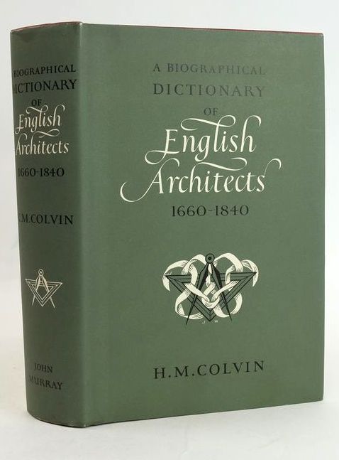 Cover of A BIOGRAPHICAL DICTIONARY OF ENGLISH ARCHITECTS 1660-1840 by H.M. Colvin