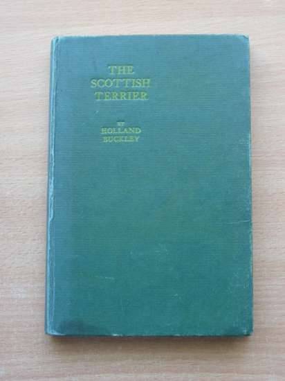 Cover of THE SCOTTISH TERRIER by Holland Buckley