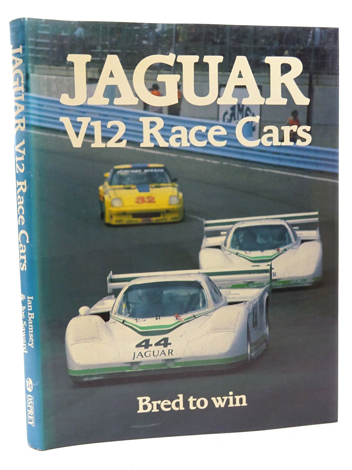 Cover of JAGUAR V12 RACE CARS by Ian Bamsey; Joe Saward
