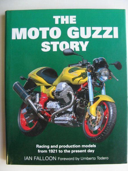 Cover of THE MOTO GUZZI STORY by Ian Falloon