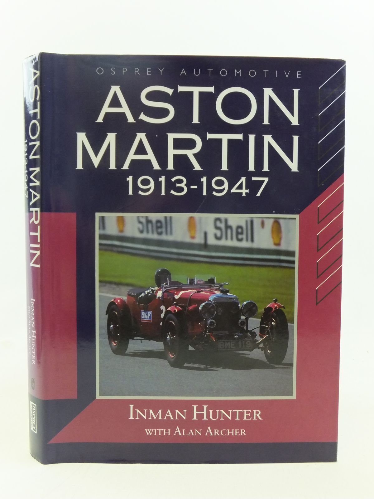Cover of ASTON MARTIN 1913-1947 by Inman Hunter; Alan Archer