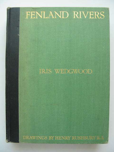 Cover of FENLAND RIVERS: IMPRESSIONS OF THE FEN COUNTIES by Iris Wedgwood