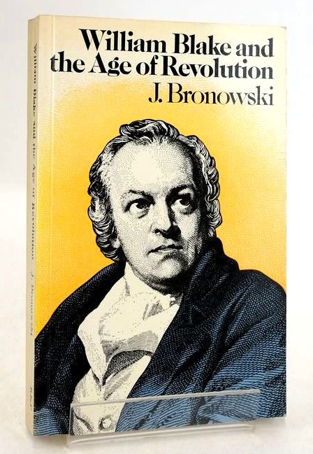 Cover of WILLIAM BLAKE AND THE AGE OF REVOLUTION by J. Bronowski
