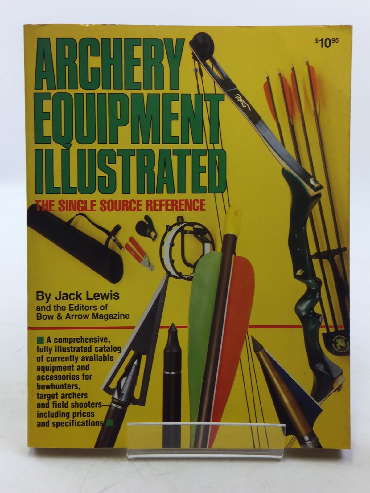 Cover of ARCHERY EQUIPMENT ILLUSTRATED by Jack Lewis;  et al