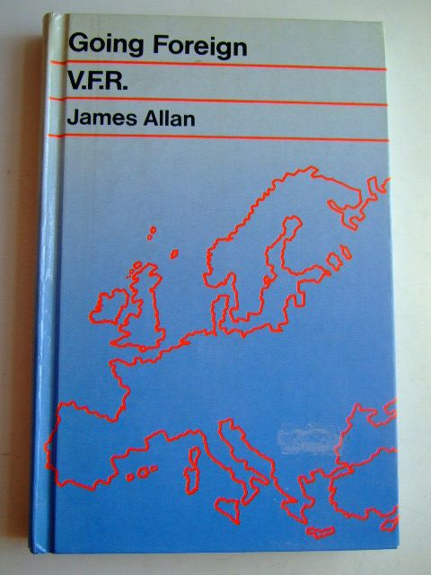 Cover of GOING FOREIGN - VFR by James Allan