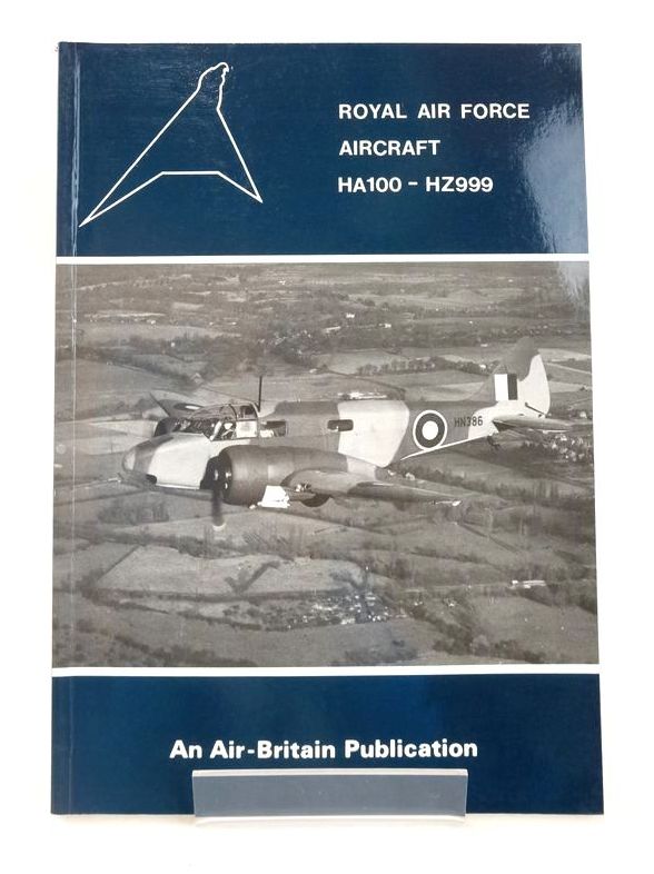 Cover of ROYAL AIR FORCE AIRCRAFT HA100 - HZ999 by James J. Halley