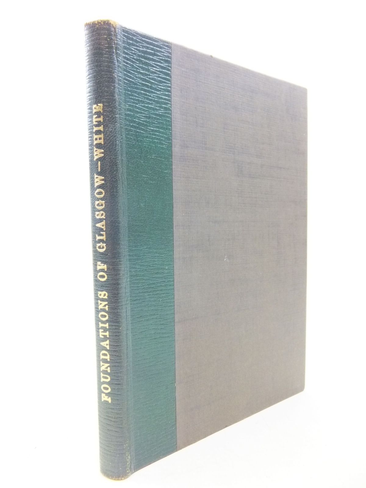 Cover of FOUNDATIONS OF GLASGOW by James White