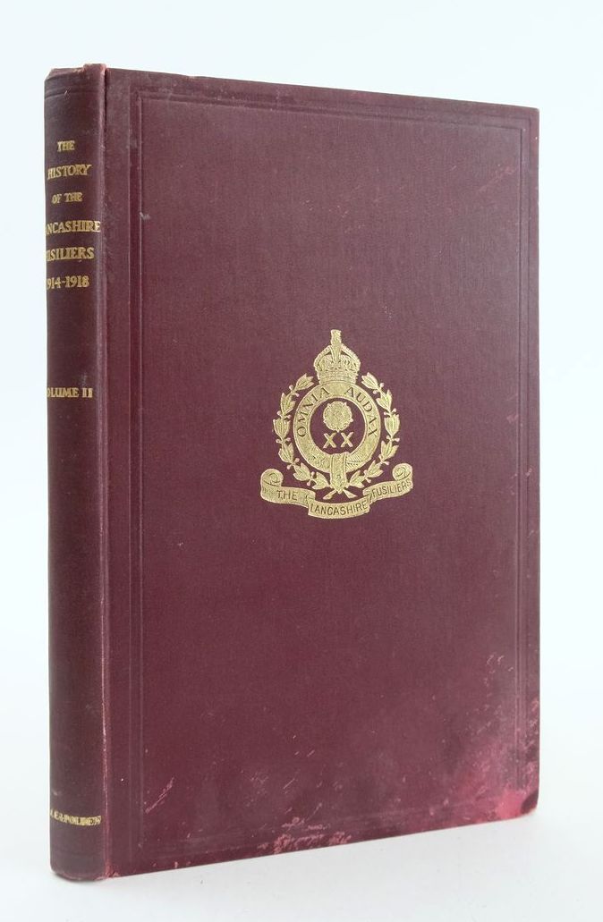 Cover of THE HISTORY OF THE LANCASHIRE FUSILIERS 1914-1918 IN TWO VOLUMES (VOLUME II ONLY) by J.C. Latter