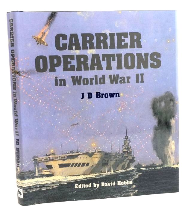 Cover of CARRIER OPERATIONS IN WORLD WAR II by J.D. Brown; David Hobbs