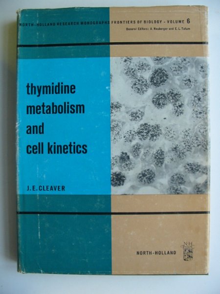 Cover of THYMIDINE METABOLISM AND CELL KINETICS by J.E. Cleaver