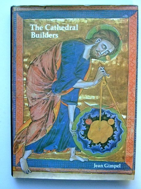 Cover of THE CATHEDRAL BUILDERS by Jean Gimpel
