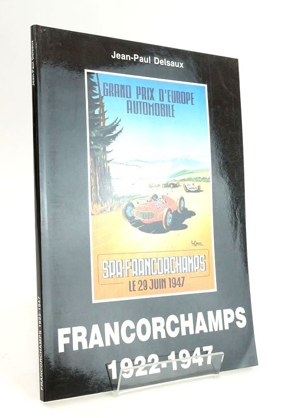 Cover of FRANCORCHAMPS 1922-1947 by Jean-Paul Delsaux; John McEvoy