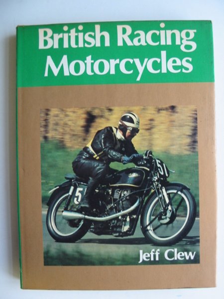 Cover of BRITISH RACING MOTORCYCLES by Jeff Clew