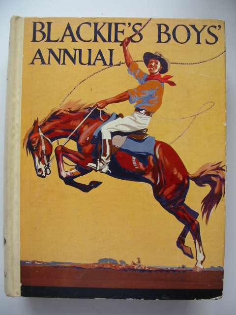 Cover of BLACKIE'S BOYS' ANNUAL by Jeffrey Havilton; Percy F. Westerman; Geoffrey Prout;  et al
