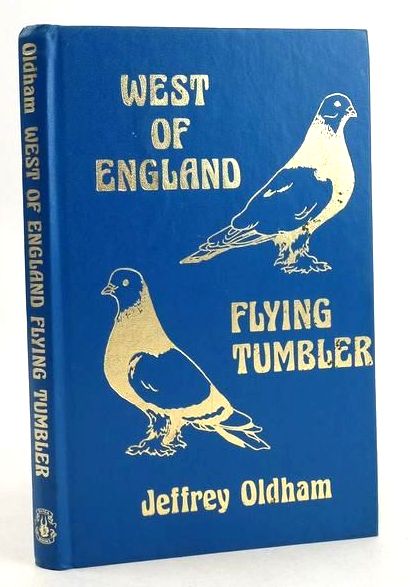Cover of THE WEST OF ENGLAND FLYING TUMBLER (CAGE AND AVIARY SERIES) by Jeffrey Oldham