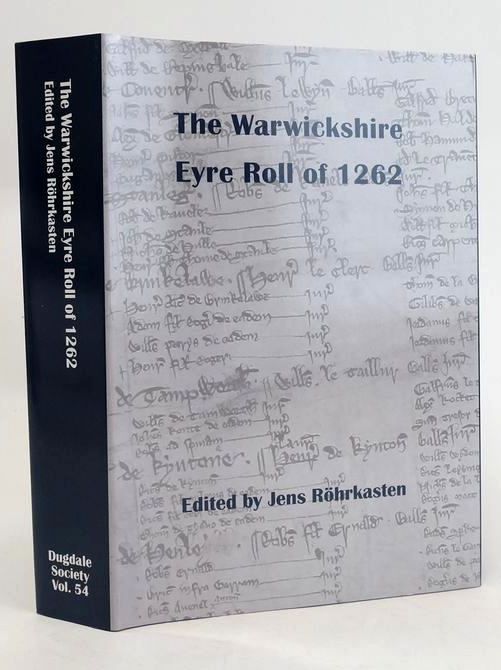 Cover of THE WARWICKSHIRE EYRE ROLL OF 1262 by Jens Rohrkasten
