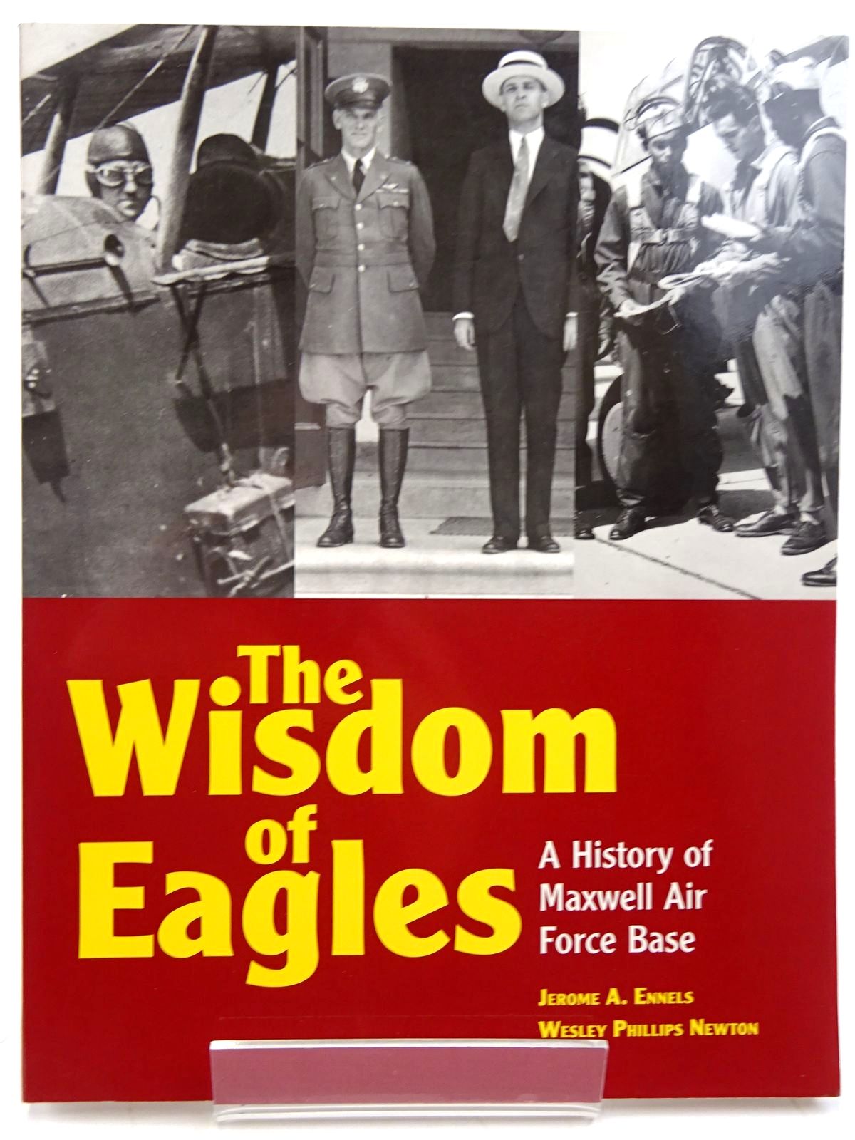 Cover of THE WISDOM OF EAGLES by Jerome A. Ennels; Wesley Phillips Newton