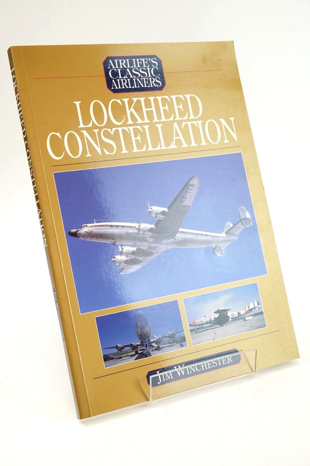 Cover of LOCKHEED CONSTELLATION (AIRLIFE'S CLASSIC AIRLINERS) by Jim Winchester