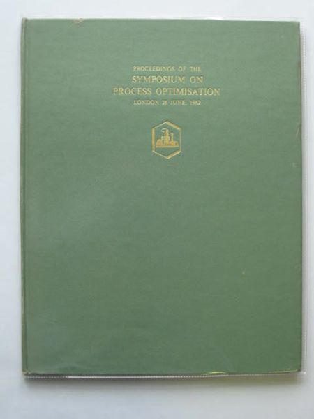 Cover of PROCEEDINGS OF THE SYMPOSIUM ON PROCESS OPTIMISATION by J.M. Pirie; N.T. Shepherd