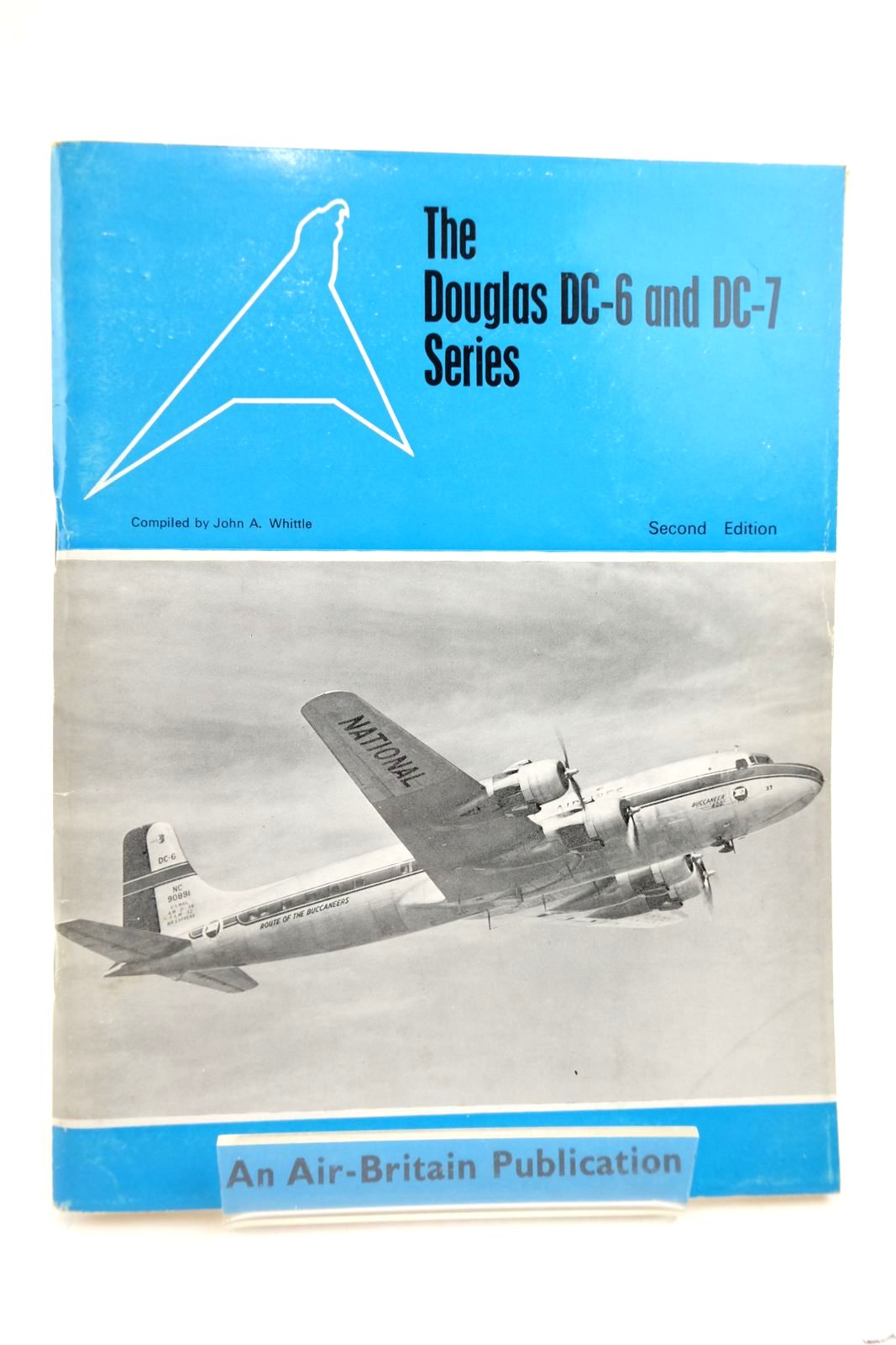 Cover of THE DOUGLAS DC-6 AND DC-7 SERIES by John A. Whittle