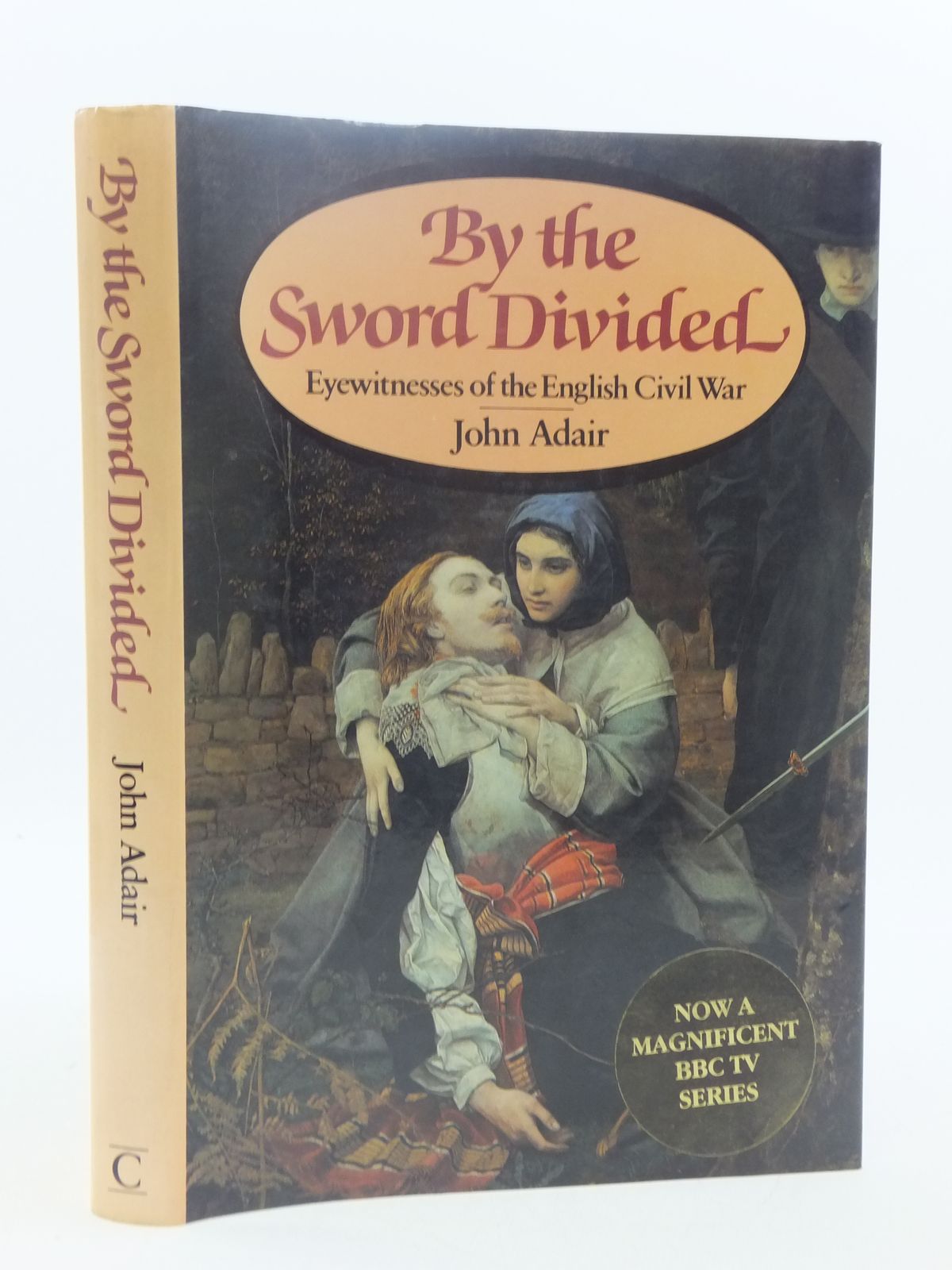 Cover of BY THE SWORD DIVIDED by John Adair
