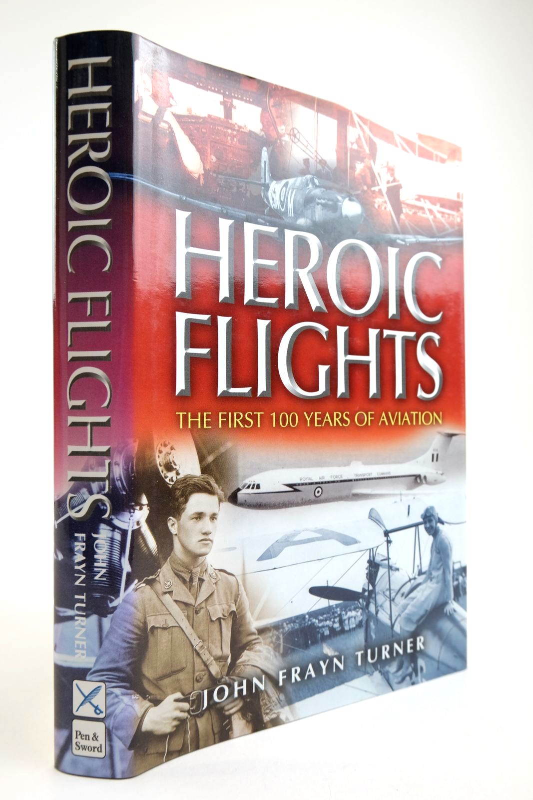 Cover of HEROIC FLIGHTS by John Frayn Turner