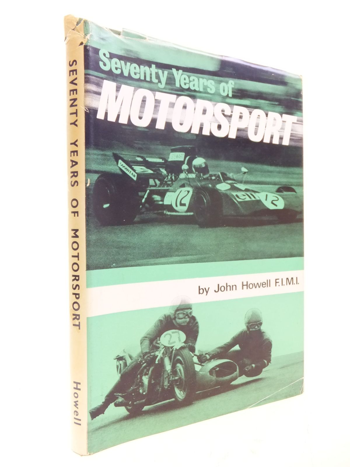 Cover of SEVENTY YEARS OF MOTORSPORT by John Howell