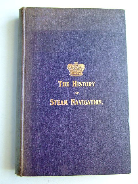 Cover of THE HISTORY OF STEAM NAVIGATION by John Kennedy