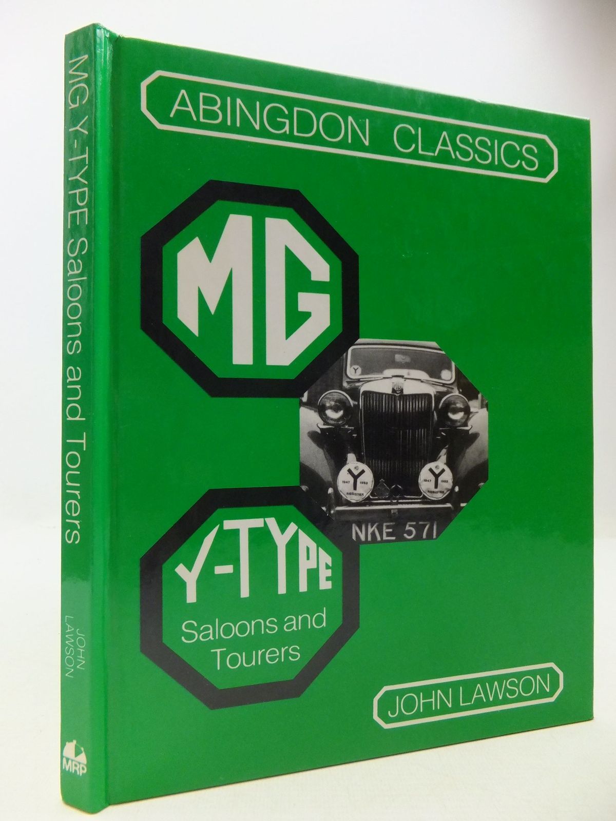 Cover of MG Y-TYPE SALOONS AND TOURERS by John Lawson