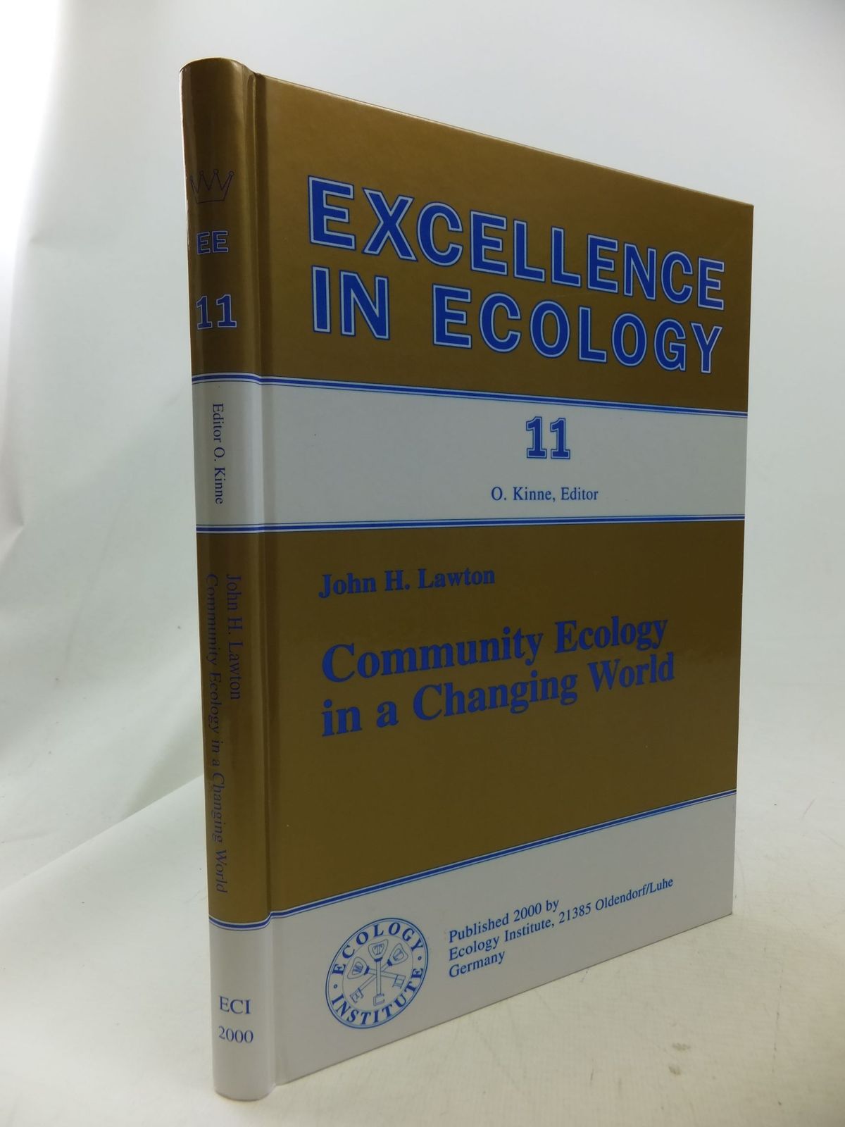 Cover of COMMUNITY ECOLOGY IN A CHANGING WORLD by John Lawton; Otto Kinne