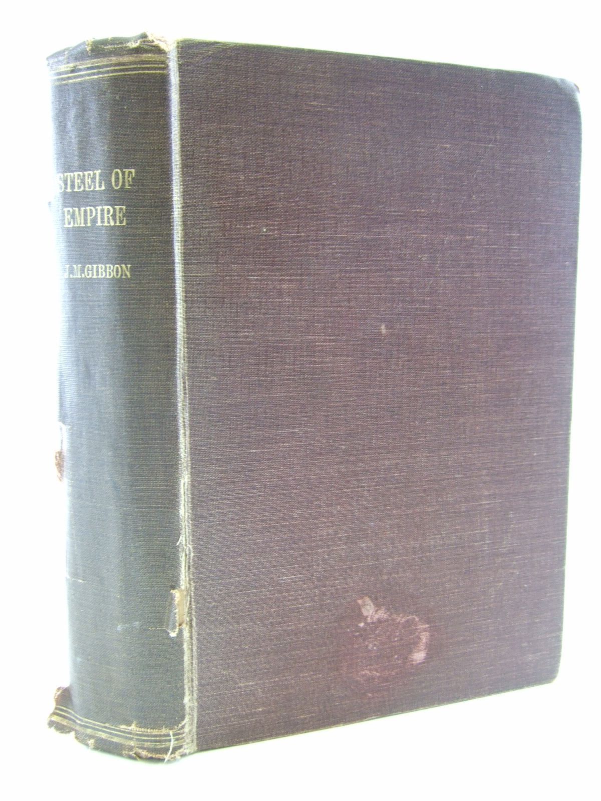 Cover of STEEL OF EMPIRE by John Murray Gibbon