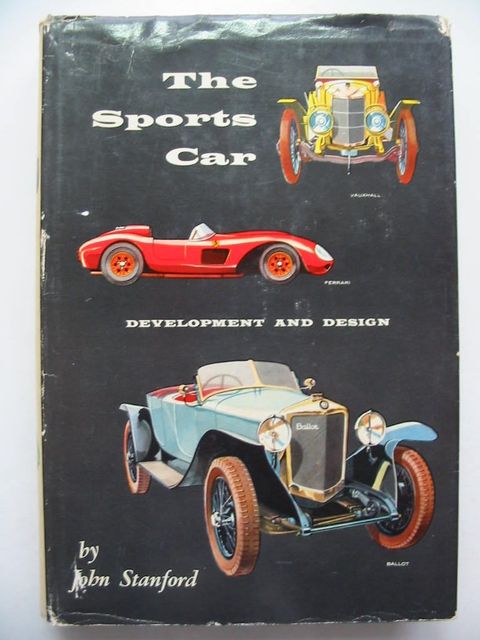 Cover of THE SPORTS CAR: DEVELOPMENT &AMP; DESIGN by John Stanford