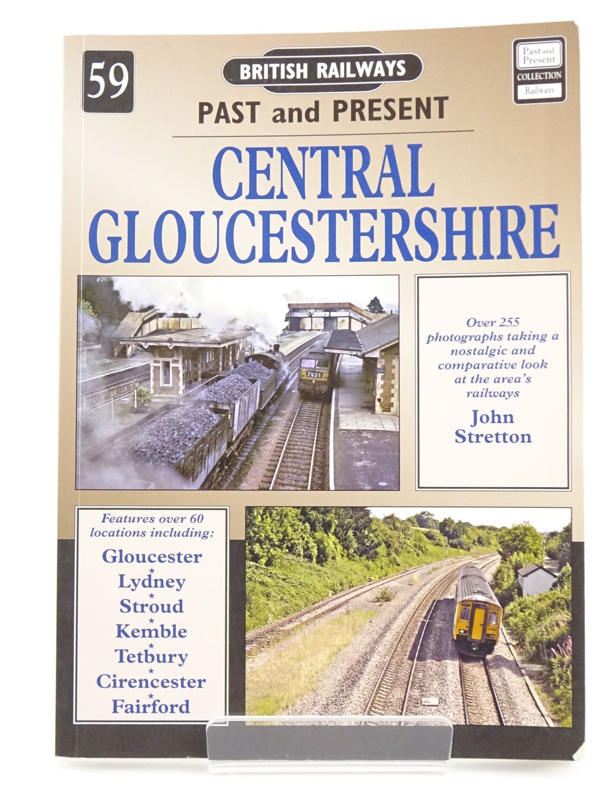 Cover of BRITISH RAILWAYS PAST AND PRESENT No. 59 CENTRAL GLOUCESTERSHIRE by John Stretton
