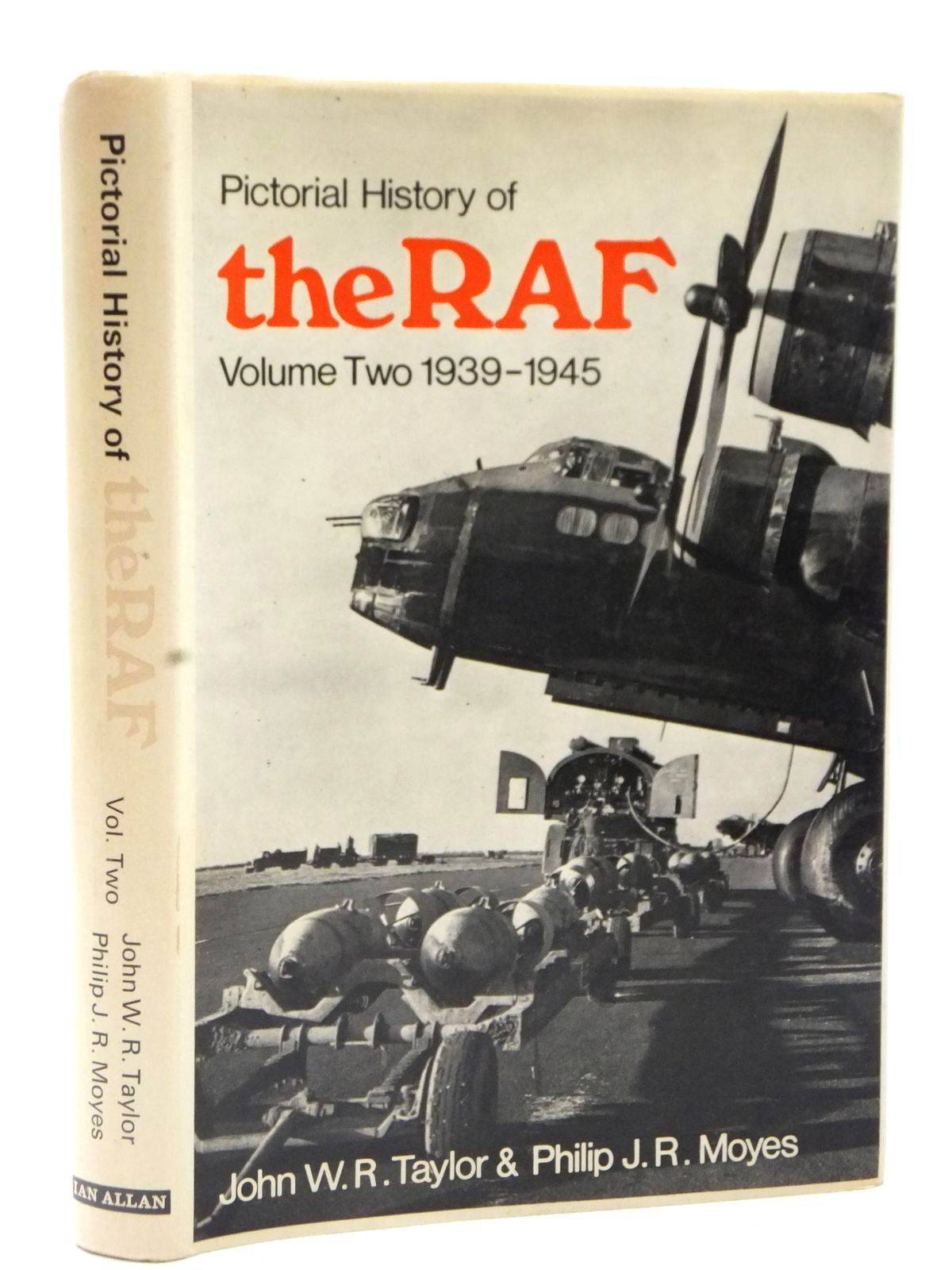 Cover of PICTORIAL HISTORY OF THE RAF VOLUME TWO 1939-1945 by John W.R. Taylor; Philip J.R. Moyes