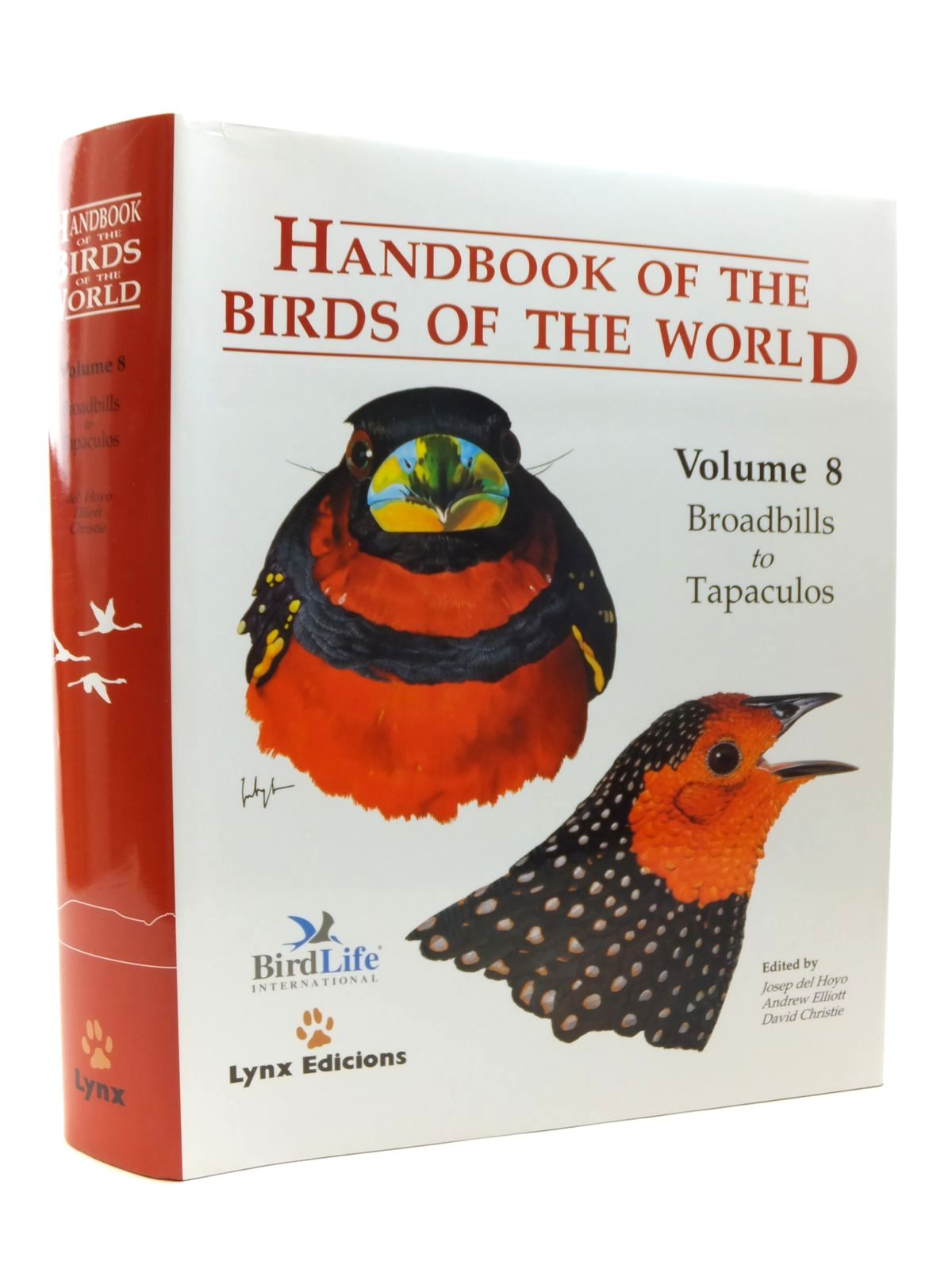 Cover of HANDBOOK OF THE BIRDS OF THE WORLD VOLUME 8: BROADBILLS TO TAPACULOS by Josep Del Hoyo; Andrew Elliott; David Christie;  et al