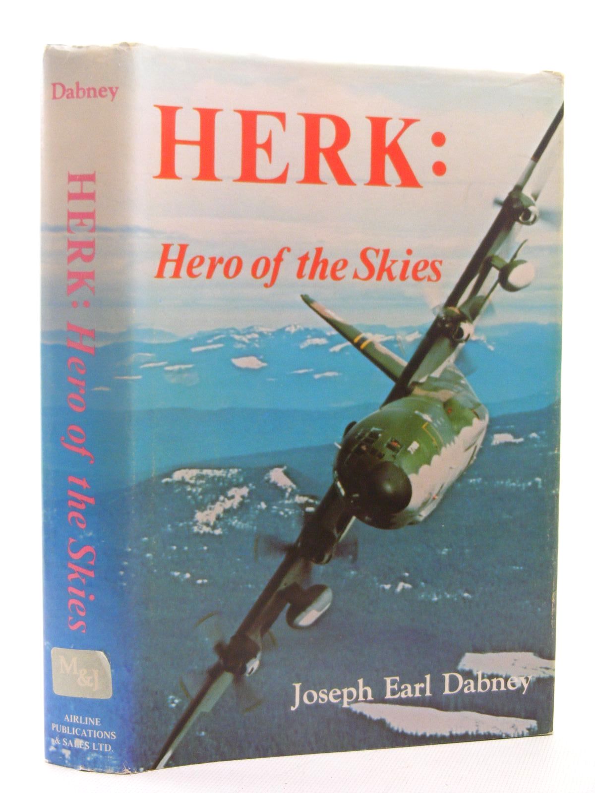 Cover of HERK: HERO OF THE SKIES by Joseph Earl Dabney