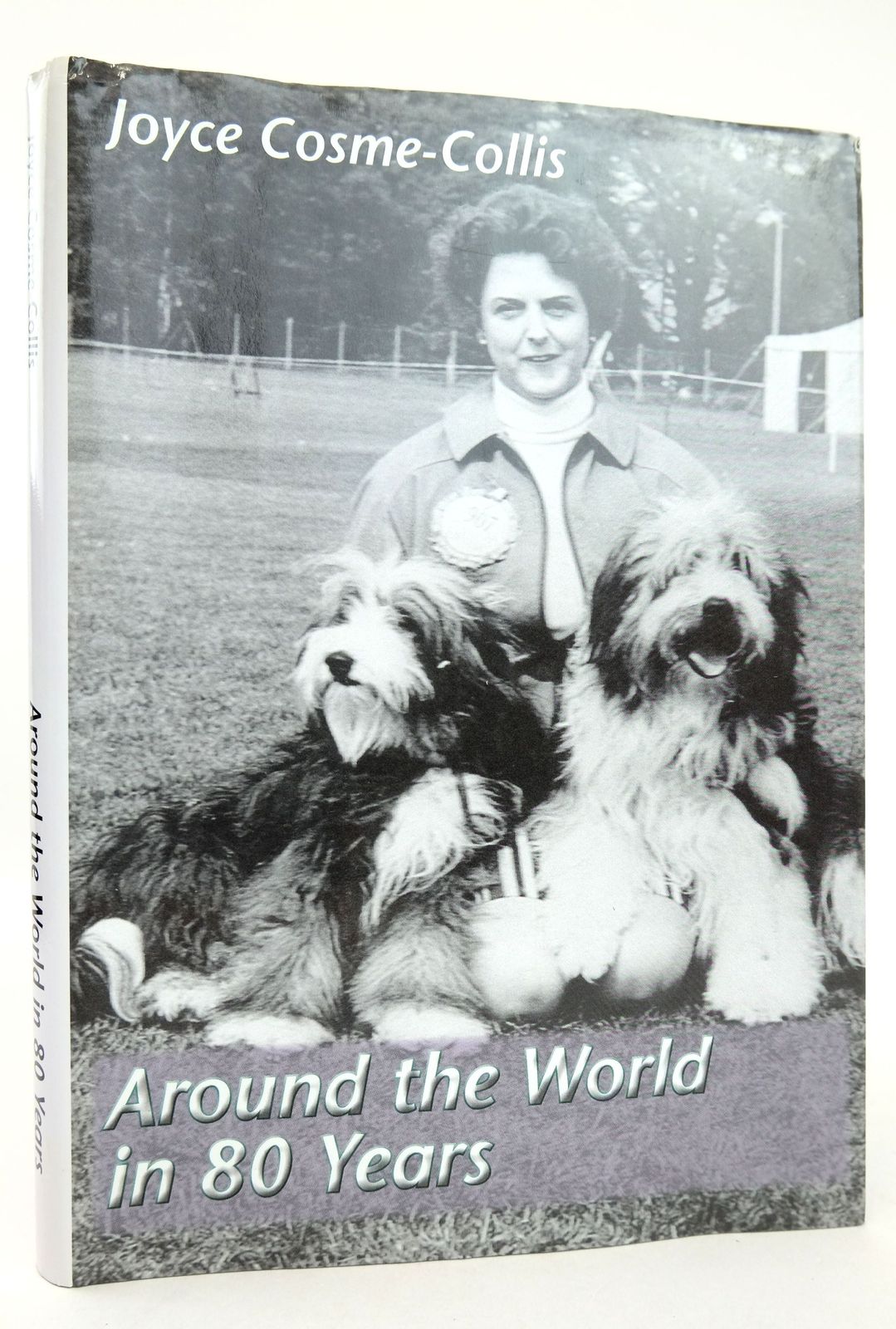Cover of AROUND THE WORLD IN 80 YEARS by Joyce Cosme-Collis