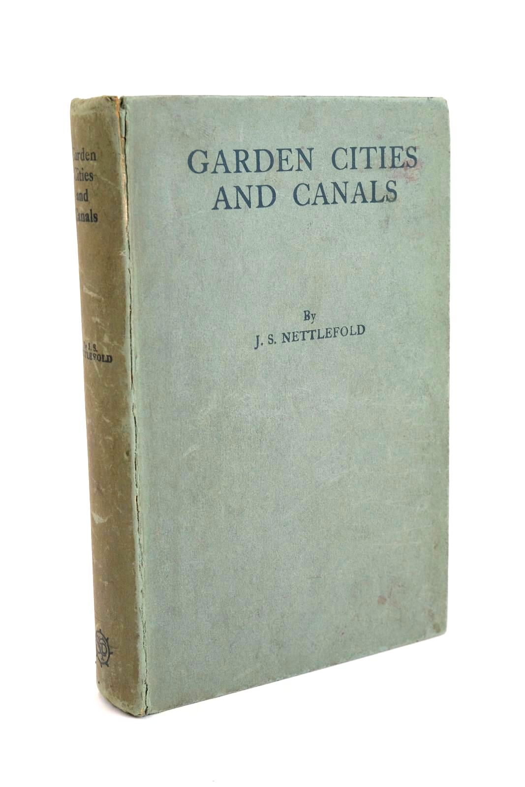 Cover of GARDEN CITIES AND CANALS by J.S. Nettleford