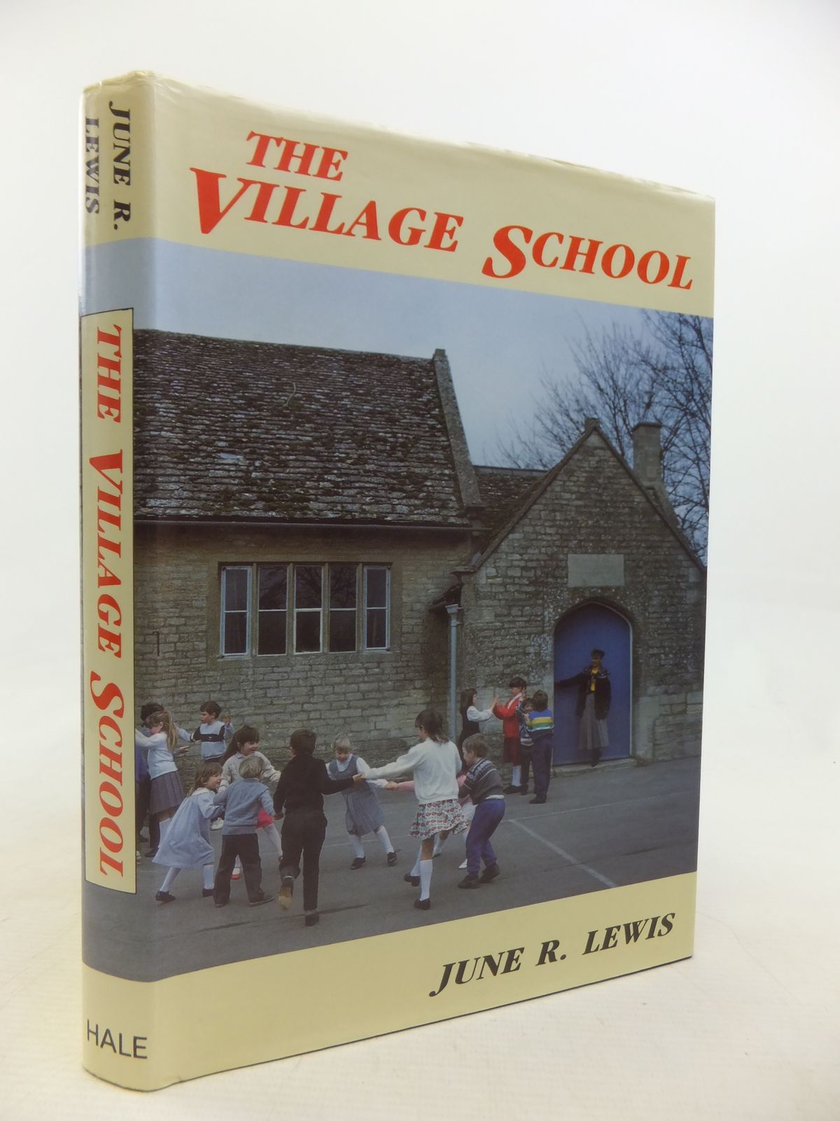Cover of THE VILLAGE SCHOOL by June R. Lewis