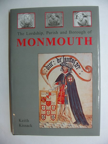 Cover of THE LORDSHIP, PARISH AND BOROUGH OF MONMOUTH by Keith Kissack