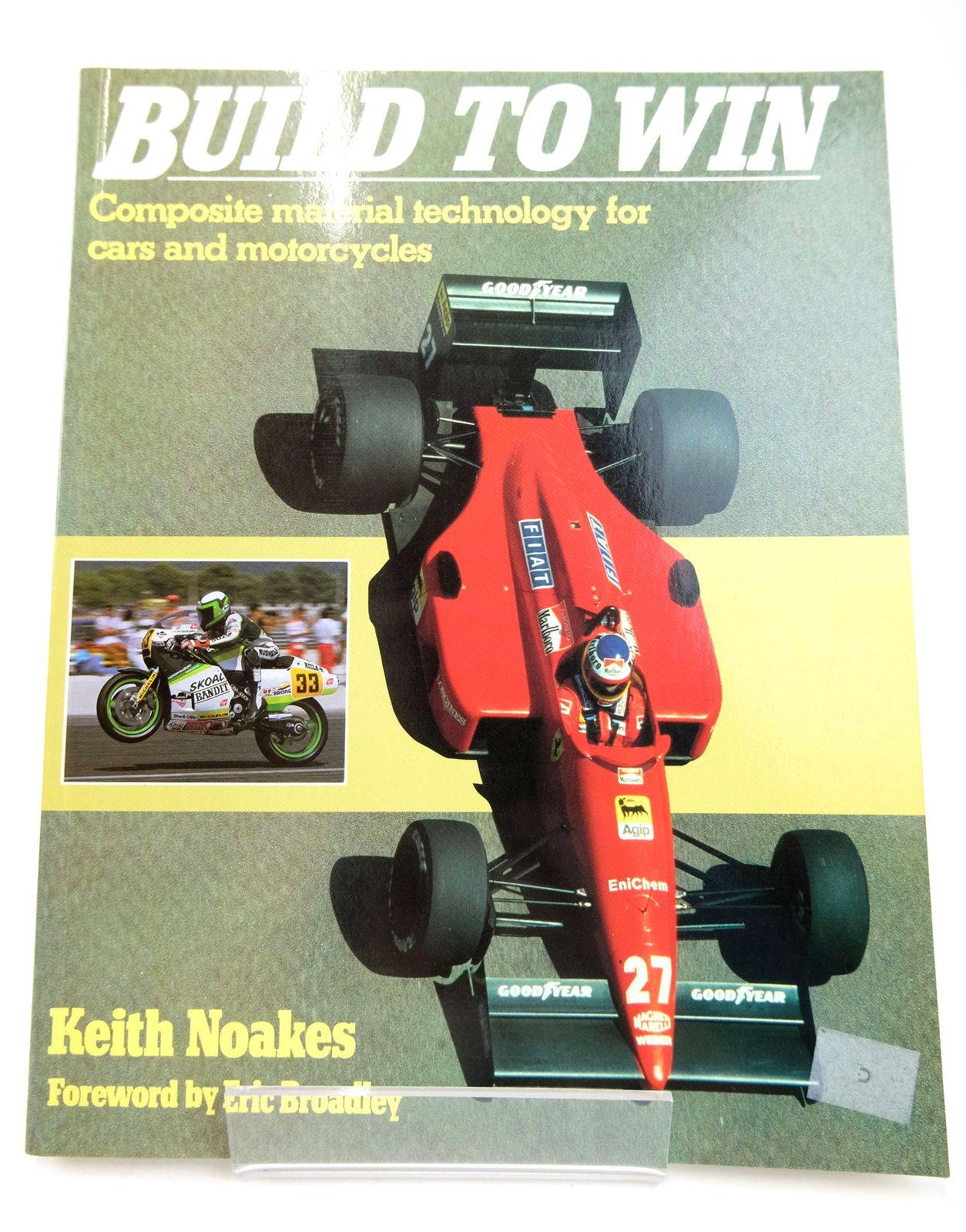 Cover of BUILD TO WIN: COMPOSITE MATERIAL TECHNOLOGY FOR COMPETITION CARS AND MOTORCYCLES by Keith Noakes