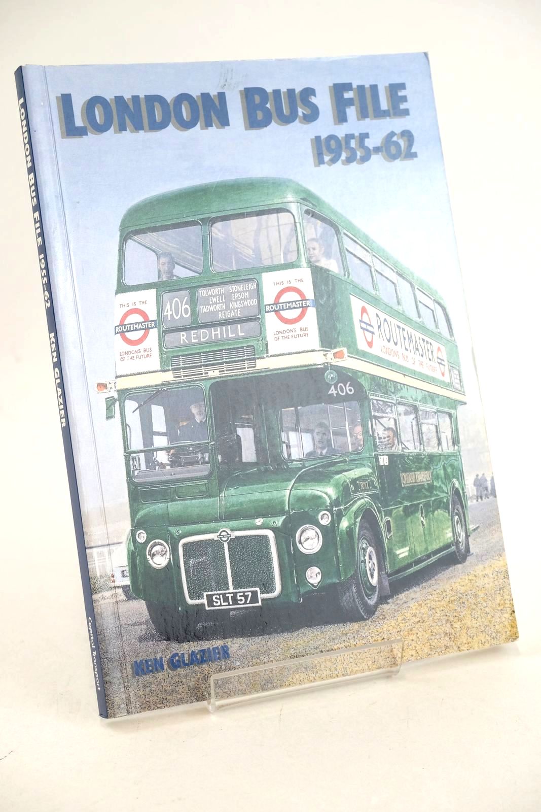 Cover of LONDON BUS FILE 1955-62 by Ken Glazier