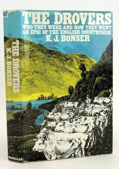 Cover of THE DROVERS: WHO THEY WERE AND HOW THEY WENT by K.J. Bonser